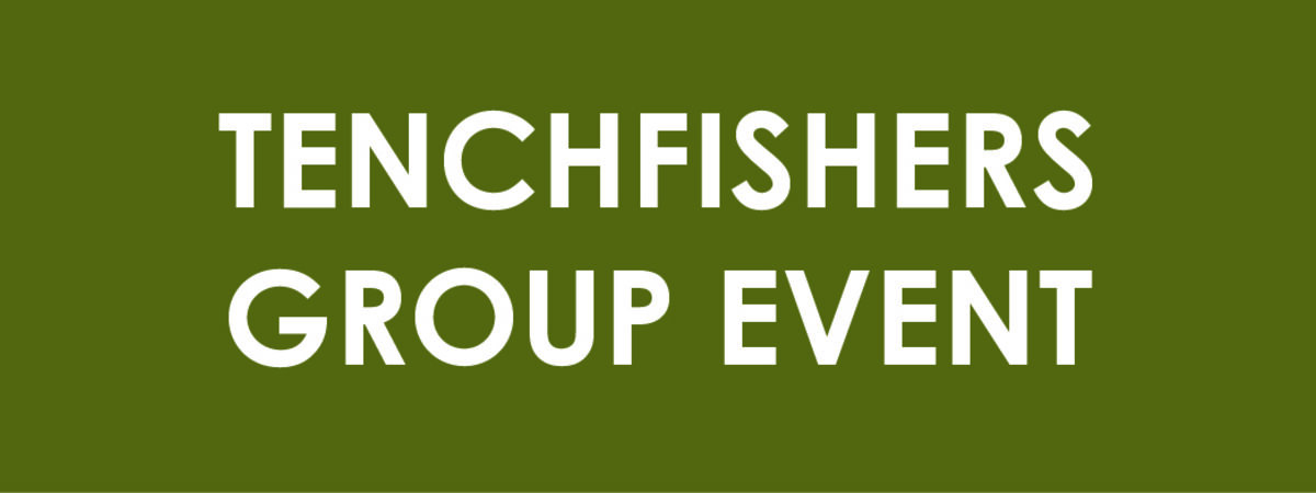 Tenchfishers Group Event 2024