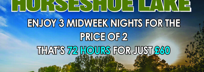 HORSESHOE LAKE MIDWEEK SPECIAL 